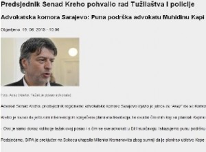 Предсједник Регионалне адвокатске коморе Сарајево, Сенад Крехо, у медијском иступу захвалио се нашој институцији  за активности Тужилаштва БиХ и полицијских агенција у откривању и спречавању планираног убиства адвоката Мухидина Капе