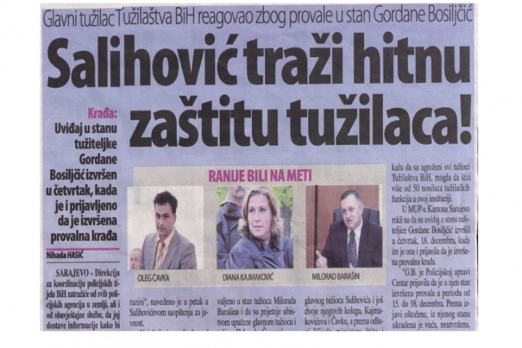 Media from both entities reported about the reaction of the Chief Prosecutor and the BiH Prosecutor’s Office regarding the frequent attacks against the security of  Prosecutors of the BiH Prosecutor’s Office