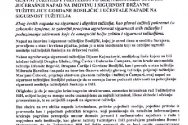 CHIEF PROSECUTOR AND THE PROSECUTORS OFFICE OF BIH STRONGLY CONDEMN YESTERDAYS ATTACK ON ASSETS AND SECURITY OF THE STATE PROSECUTOR GORDANA BOSILJČIĆ AND FREQUENT ATTACKS ON SECURITY OF PROSECUTORS